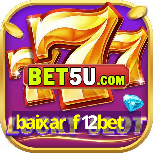 baixar f12bet